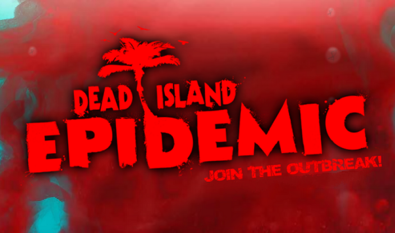 Dead Island: Epidemic entra in fase di beta chiusa