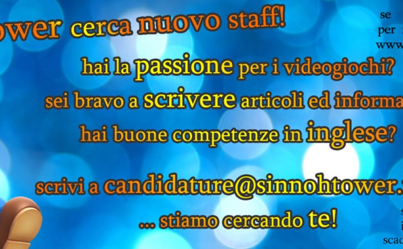 Appassionato di videogiochi? Vieni a scrivere su SinnohTower.it!