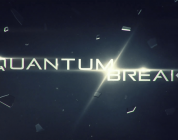 Quantum Break non sarà presente all’E3