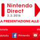 Nintendo Direct 03/03/16 – Tutte le novità