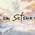 I Am Setsuna – Rivelato il periodo di uscita