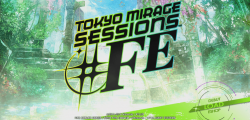 Tokyo Mirage Sessions ♯FE • Recensione