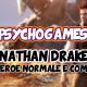 La Psicologia di Nathan Drake | PsychoGames