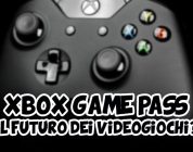 Xbox Game Pass: il futuro del mondo videoludico?