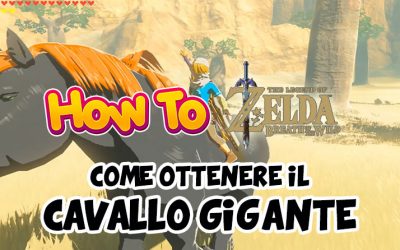 Come trovare e domare il Cavallo Gigante in Breath of the Wild