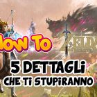 5 dettagli che ti stupiranno in Zelda: Breath of the Wild